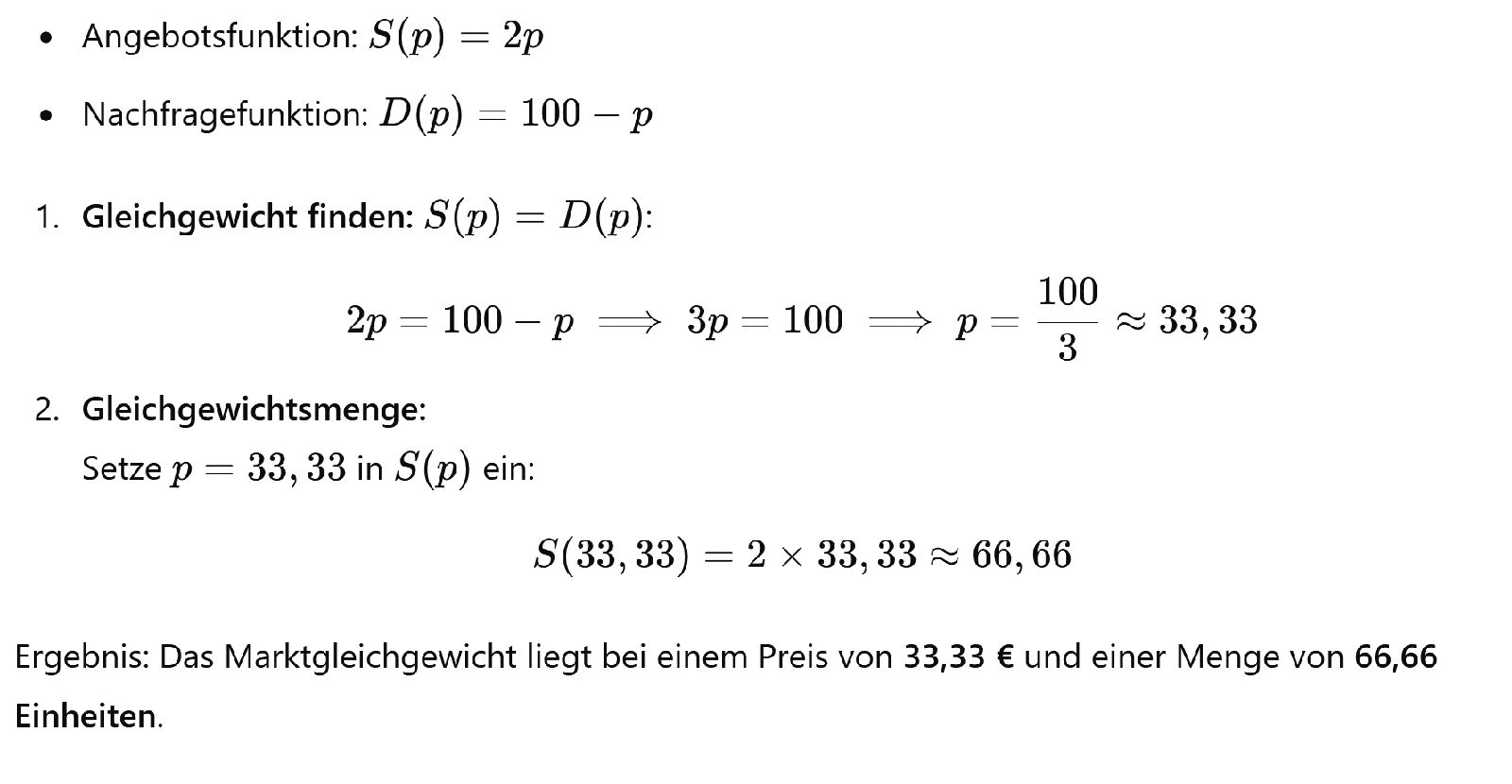 Rechenbeispiel Marktgleichgewicht: Preis 33,33 Euro und Menge 66,66 Einheiten
